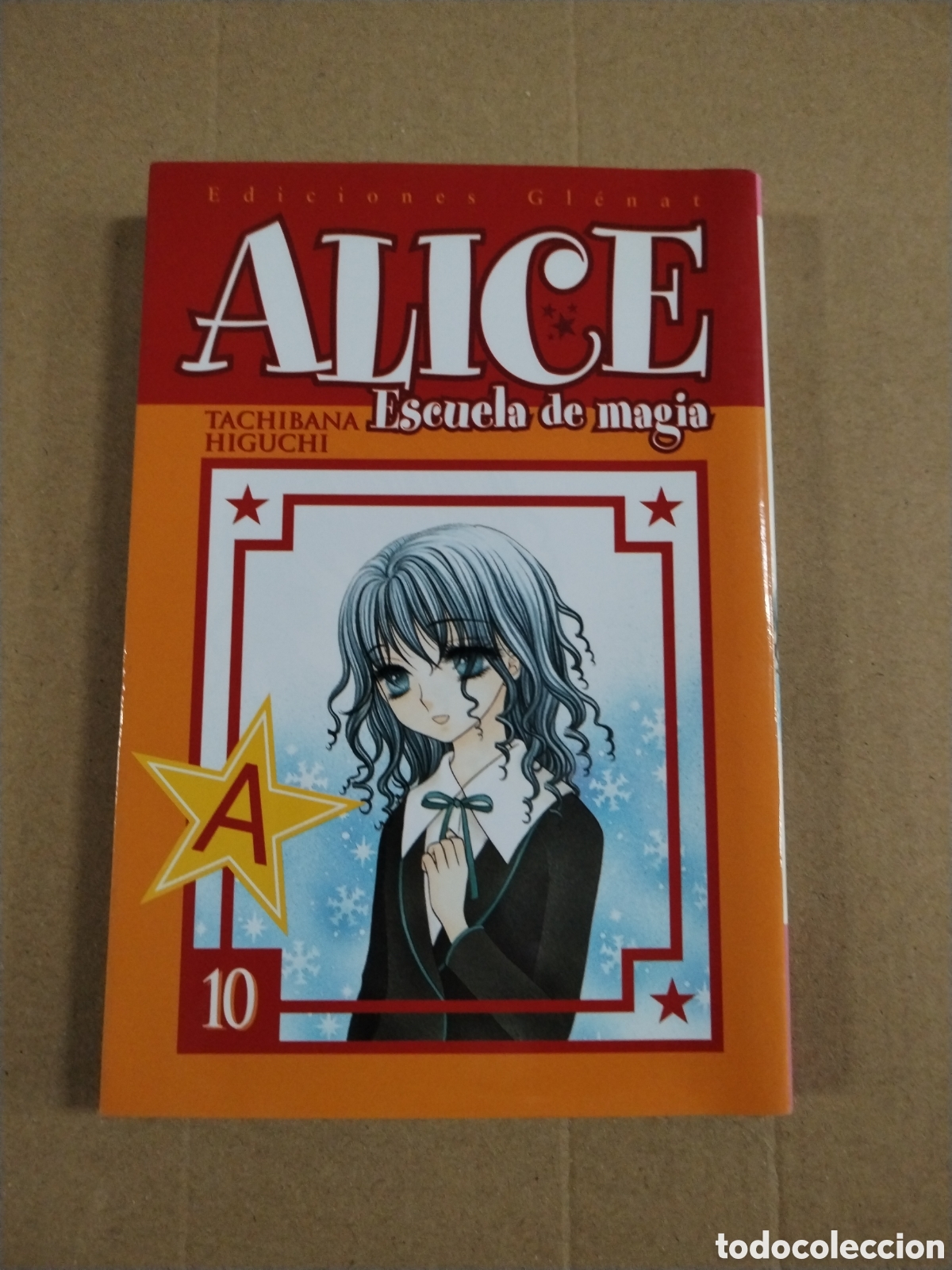C&oacute;mics: ALICE ESCUELA DE MAGIA N&ordm; 10 EDICIONES GL&Eacute;NA