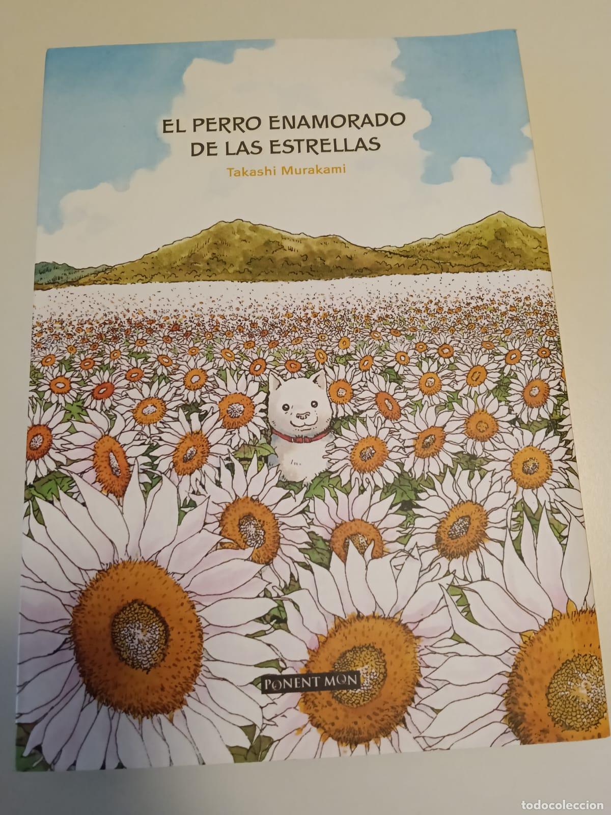 C&oacute;mics: LIBRO TAKASHI MURAKAMI - EL PERRO ENAMORADO DE LAS ESTRELLAS (2008) - PONENT MON