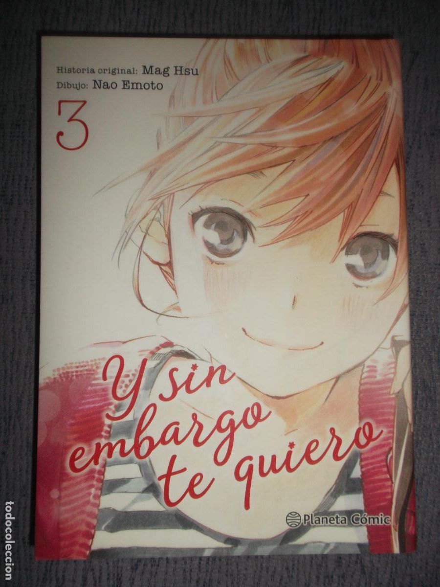 C&oacute;mics: Y Sin Embargo Te Quiero N&ordm; 3 (De 7), Mag Hsu, Nao Emoto