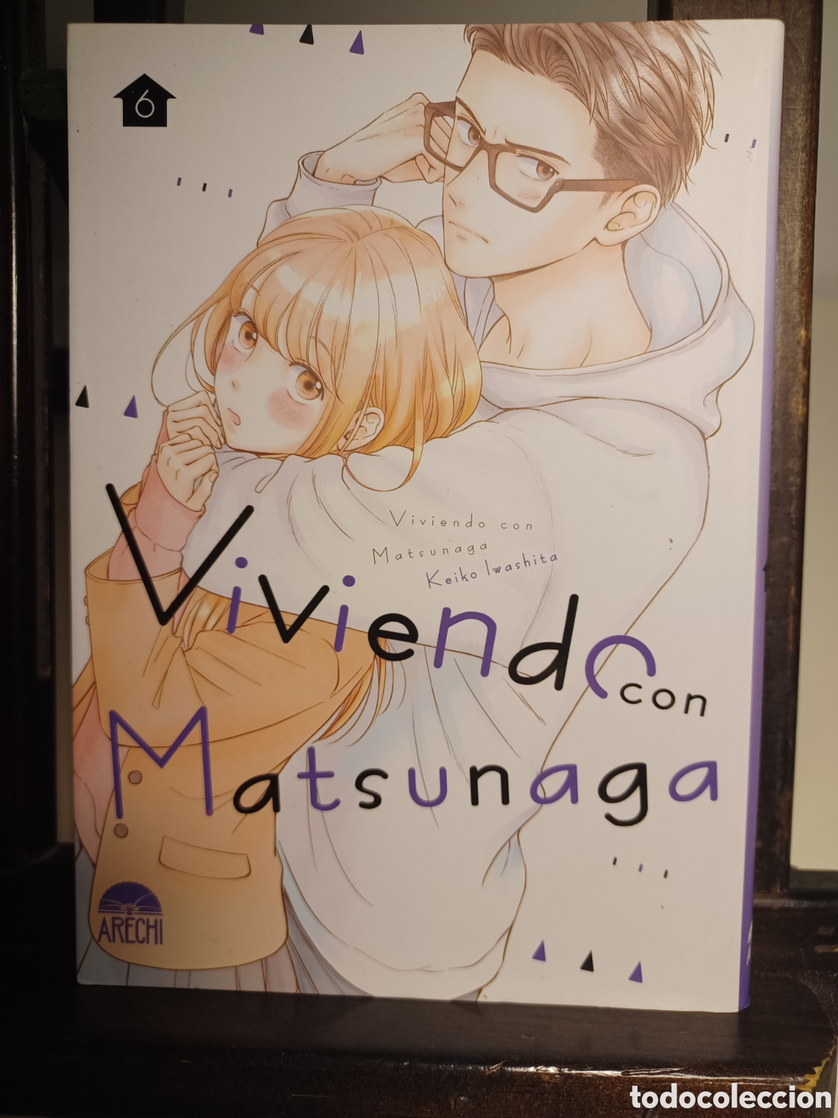 C&oacute;mics: Viviendo con Matsunaga 6 de 11/ Keiko Iwashita/ Shōjo/ Arechi/ NUEVO A ESTRENAR