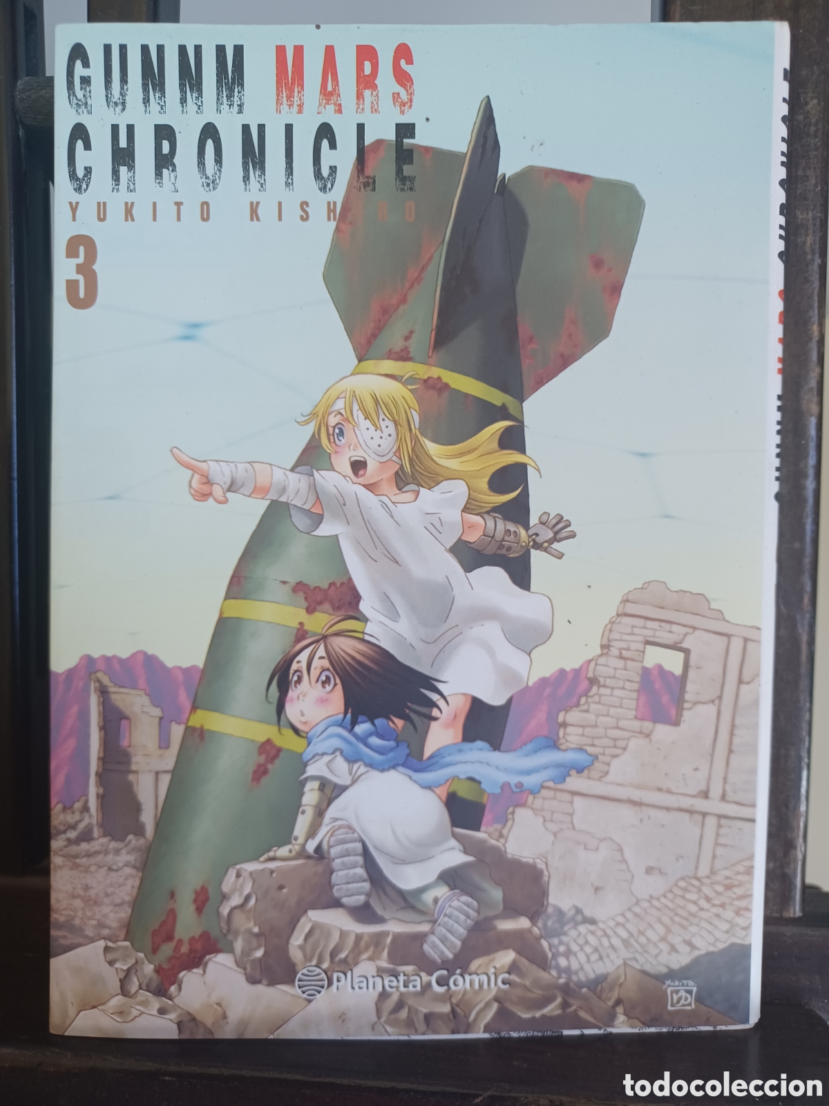 C&oacute;mics: Gunnm Mars Chronicle 3/ Yukito Kishiro/ Seinen/ Planeta/ NUEVO A ESTRENAR