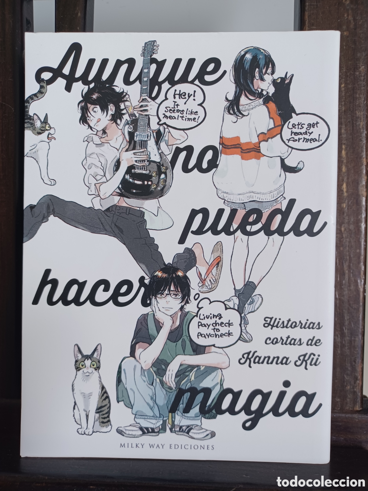 Comics : Aunque no pueda hacer magia/ Historias cortas d Kanna Kii/ Tomo &uacute;nico/ Josei/ Milky Way/ A ESTRENAR