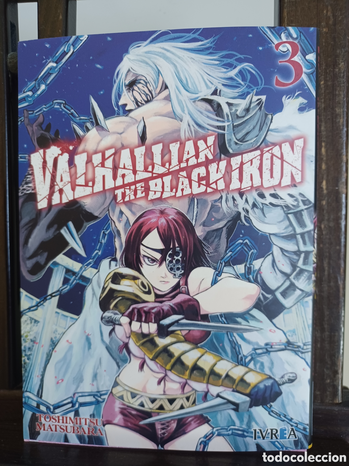 Fumetti: Valhallian the Black Iron 3 de 6/ Toshimitsu Matsubara/ Seinen/ Ivrea/ NUEVO A ESTRENAR