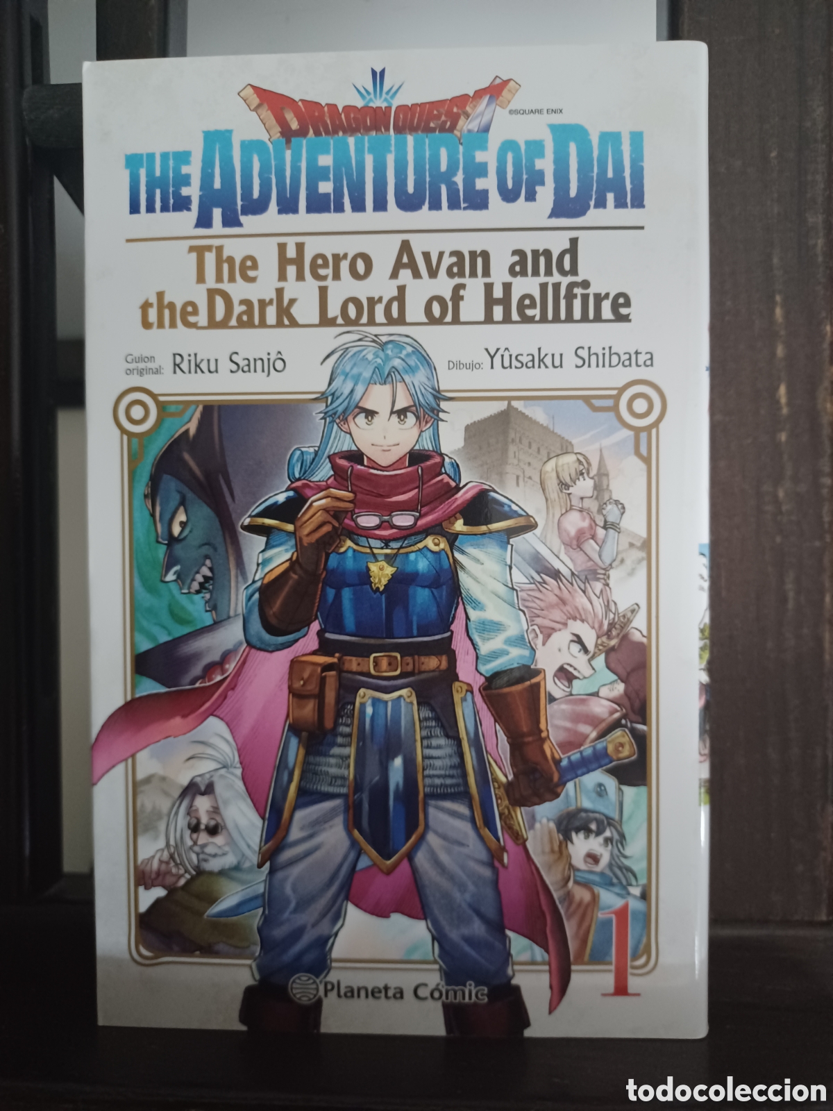 C&oacute;mics: Dragon Quest: The adventure of Dai. The Hero Avan and the Dark Lord of Hellfire 1/ Planeta/ A ESTREN