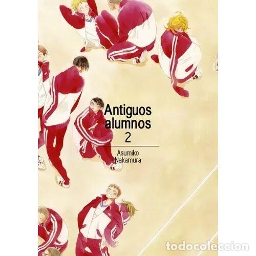 Comics: ANTIGUOS ALUMNOS, VOL. 2 - NAKAMURA, ASUMIKO - Sin Especificar