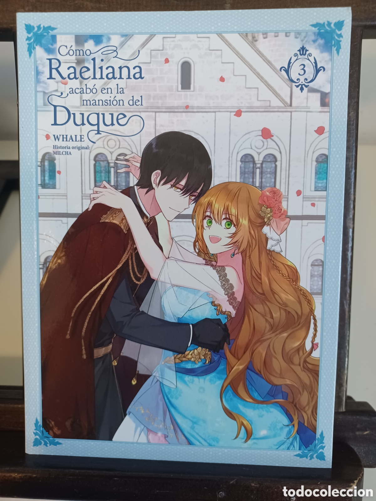 C&oacute;mics: C&oacute;mo Raeliana acab&oacute; en la mansi&oacute;n del Duque 3 de 9/ Manhwa/ Norma/ NUEVO A ESTRENAR