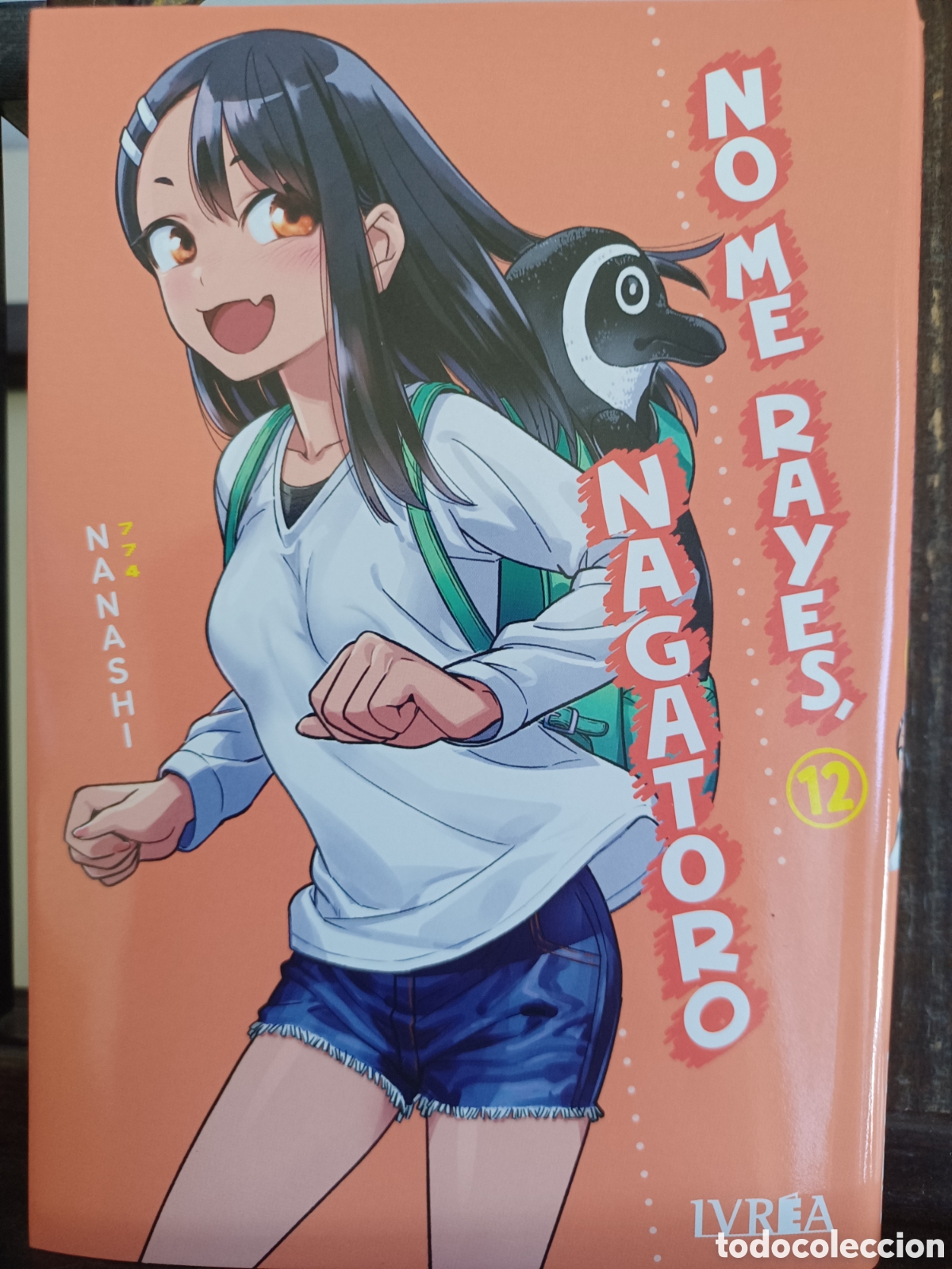 C&oacute;mics: No me rayes, Nagatoro 12 de 20/ Nanashi/ Shonen/ Ivrea/ NUEVO A ESTRENAR