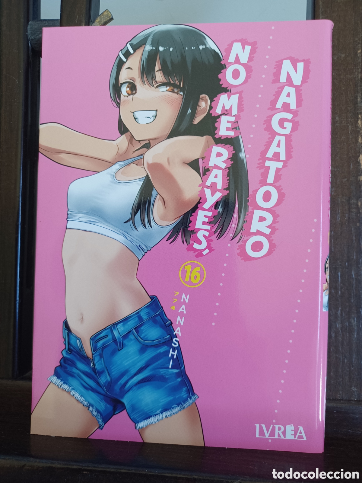 C&oacute;mics: No me rayes, Nagatoro 16 de 20/ Nanashi/ Shonen/ Ivrea/ NUEVO A ESTRENAR