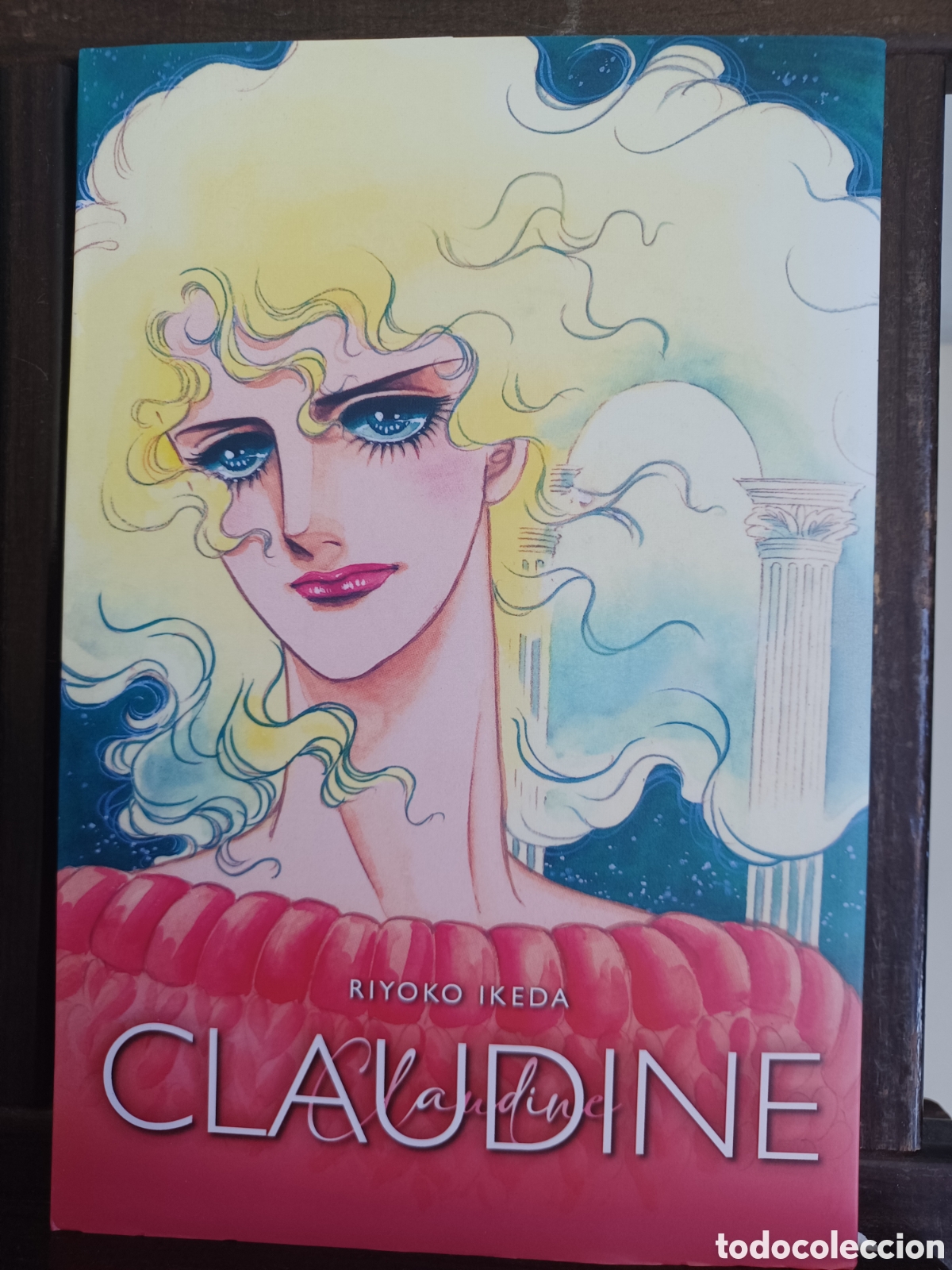 C&oacute;mics: Claudine (Edici&oacute;n corregida)/ Historia completa/ Riyoko Ikeda/ Shōjo/ Arechi/ NUEVO A ESTRENAR