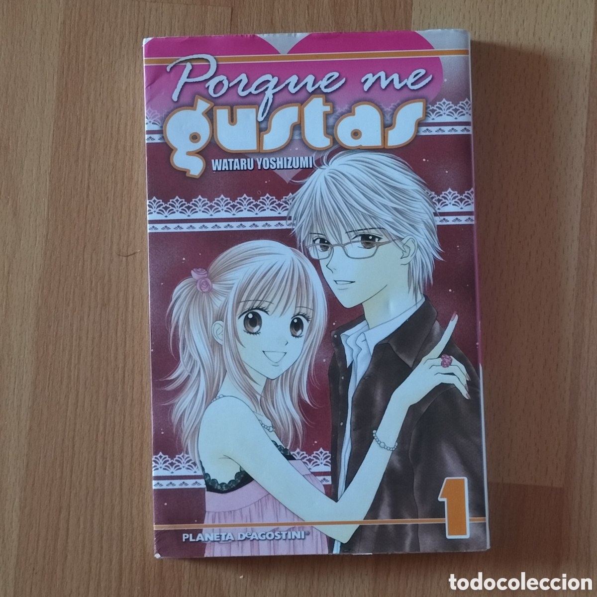 C&oacute;mics: Cxx - Porque me gustas 1. Planeta. Wataru Yoshizumi