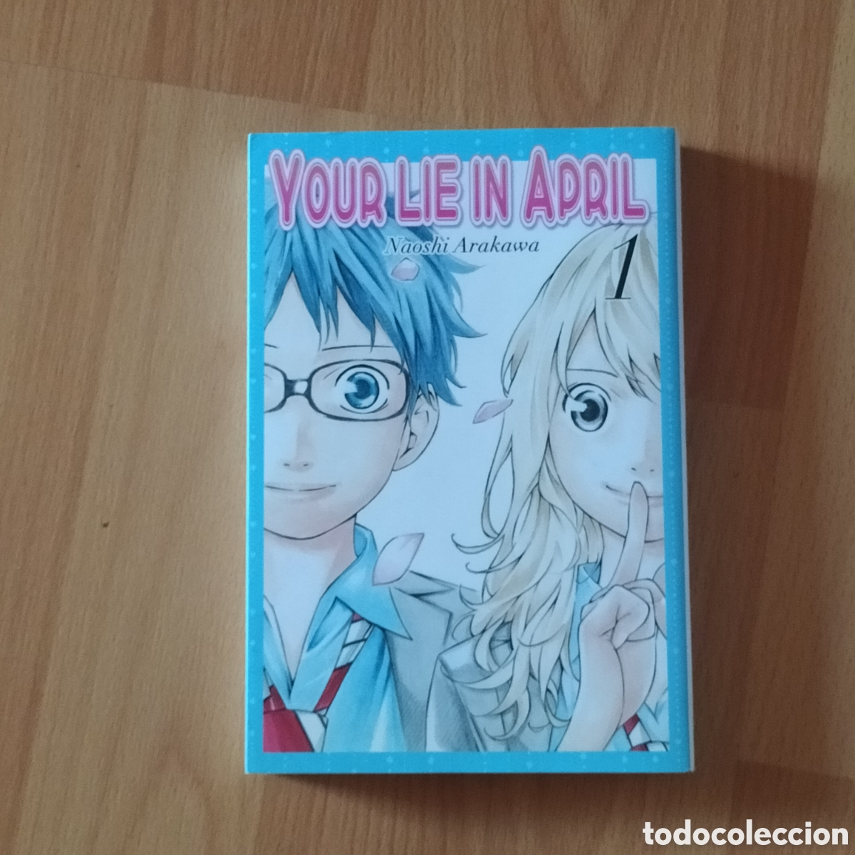 C&oacute;mics: Cxx - Your lie in April 1. Milky Way ediciones. Naoshi Arakawa