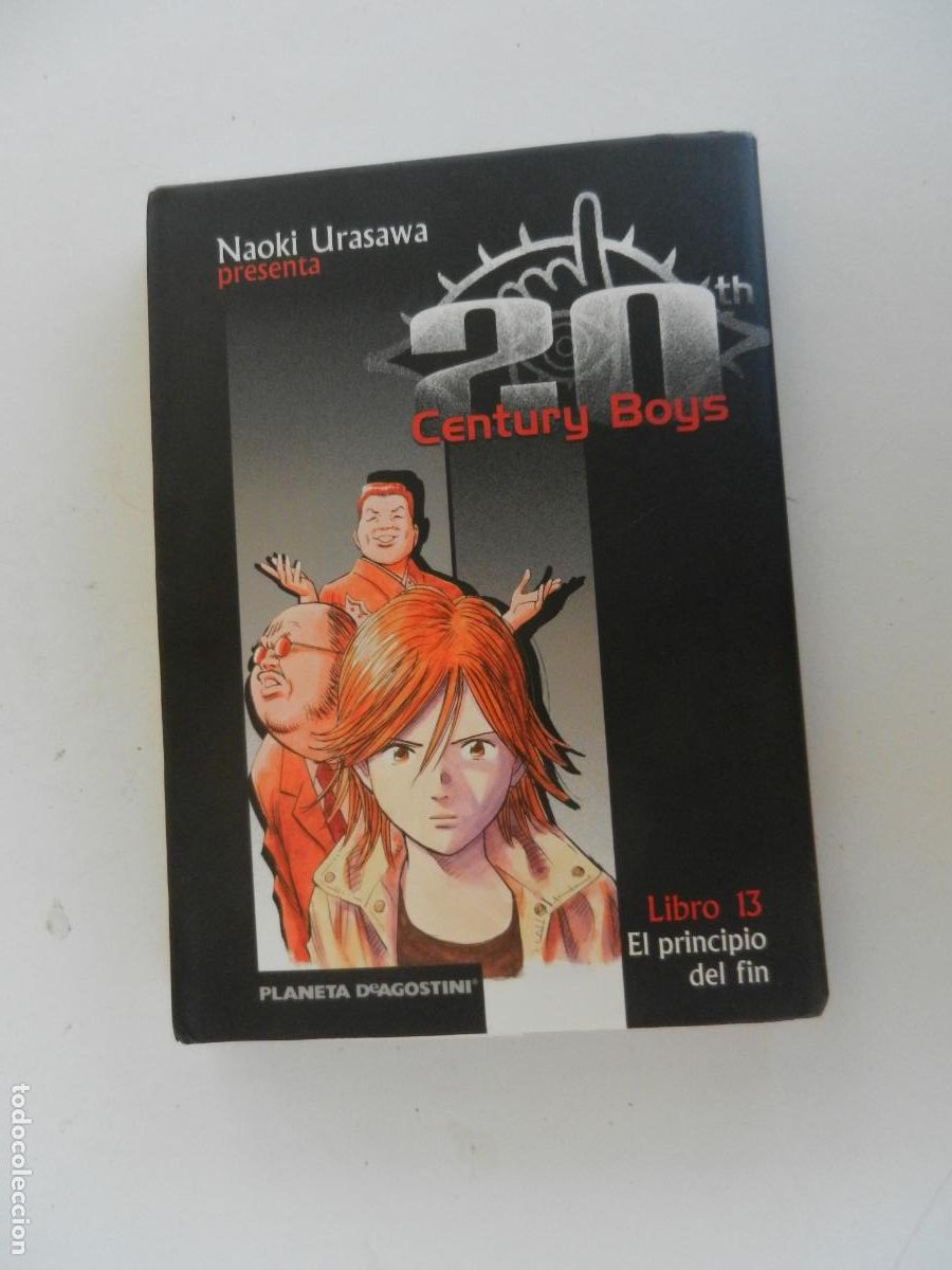 C&oacute;mics: EL PRINCIPIO DEL FIN - NAOKI URASAWA - 20th CENTURY BOYS - LIBRO 13 - PLANETA DEAGOSTINI 2005.