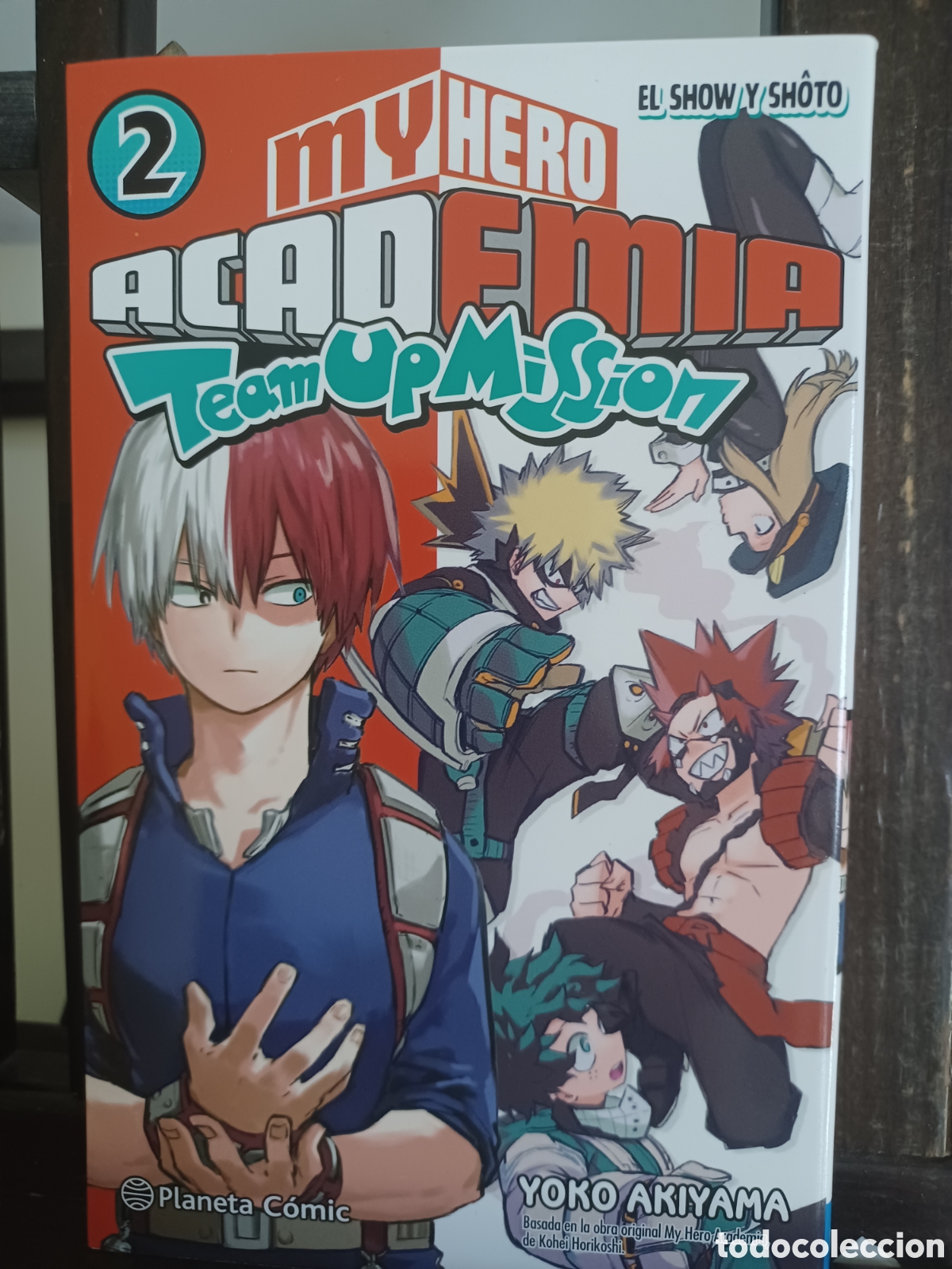 C&oacute;mics: My hero academia: Team Up Mission 2 de 8/ Yoko Akiyama/ Shonen/ Planeta/ NUEVO A ESTRENAR
