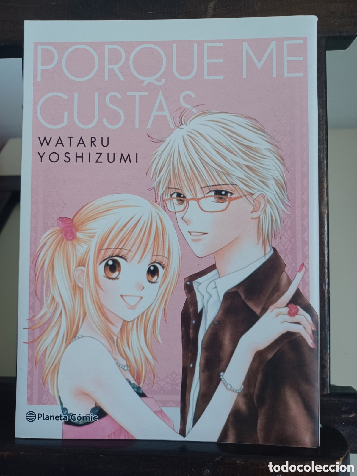 C&oacute;mics: Porque me gustas/ Edici&oacute;n Integral/ Wataru Yoshizumi/ Shōjo/ Planeta C&oacute;mic/ NUEVO A ESTRENAR