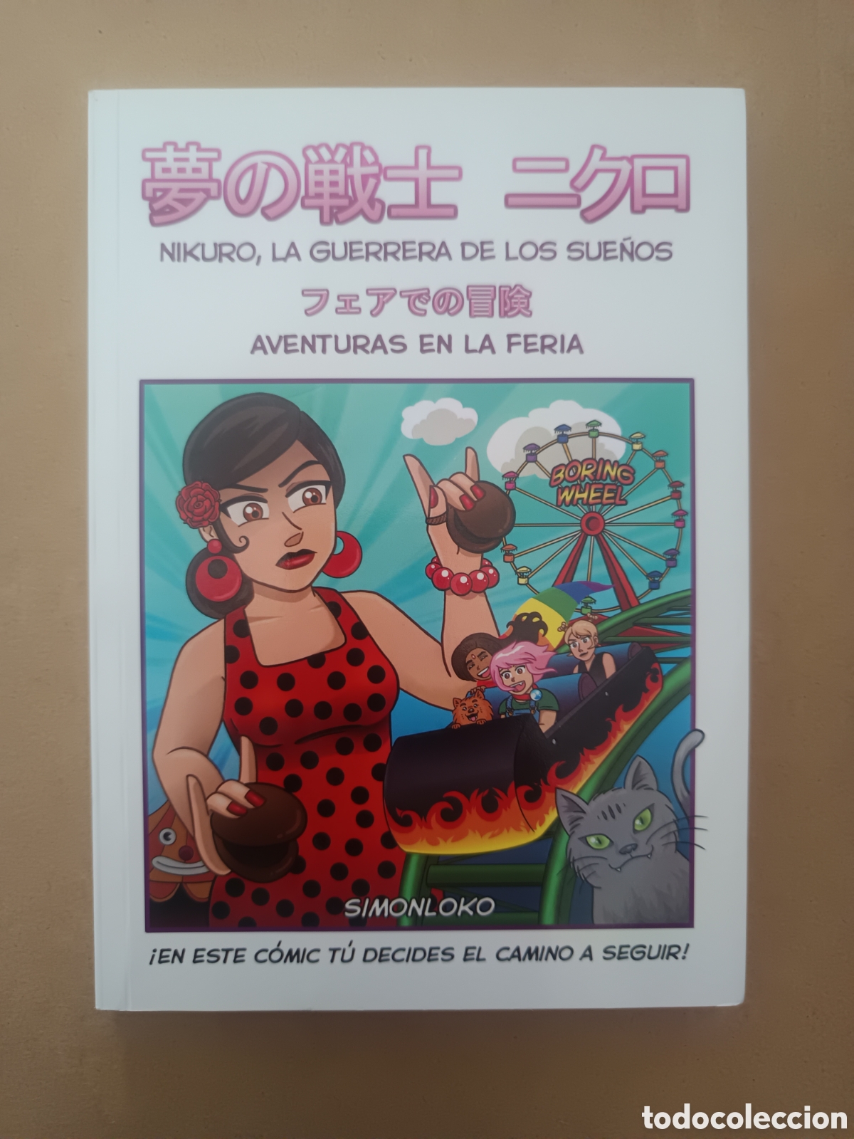 C&oacute;mics: Nikuro, la Guerrera de los Sue&ntilde;os n&deg;3: Aventuras en la Feria, por Simonloko (2019). Incuye 'Ramiro'.