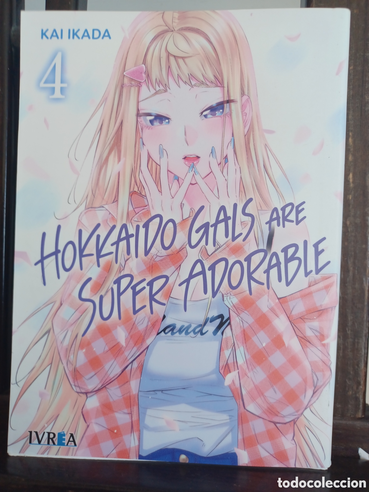 C&oacute;mics: Hokkaido Gals are super adorable 4 de 14/ Kai Ikada/ Shonen/ Ivrea/ NUEVO A ESTRENAR
