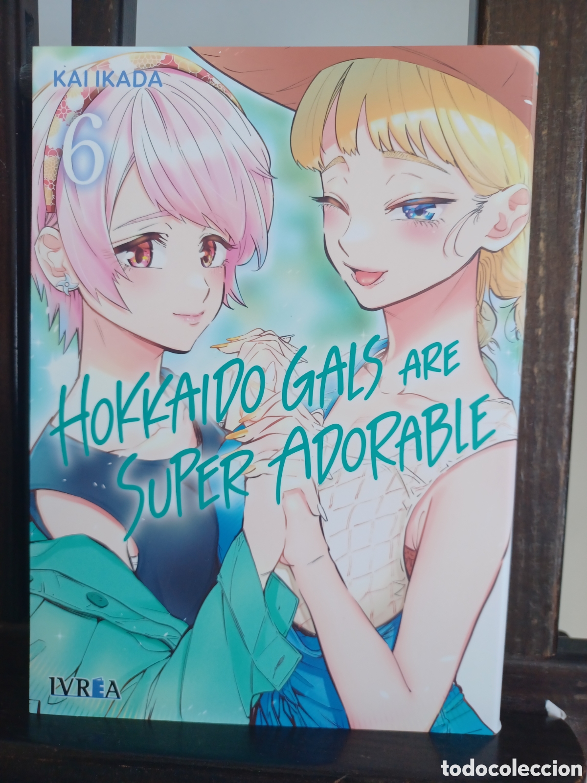 C&oacute;mics: Hokkaido Gals are super adorable 6 de 14/ Kai Ikada/ Shonen/ Ivrea/ NUEVO A ESTRENAR