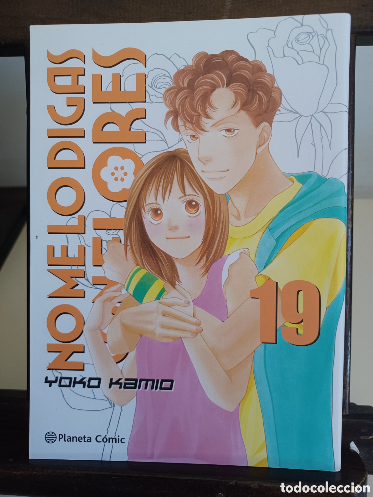 C&oacute;mics: No me lo digas con flores (Kanzenban) 19 de 20/ Yoko Kamio/ Shōjo/ Planeta C&oacute;mic/ NUEVO A ESTRENAR