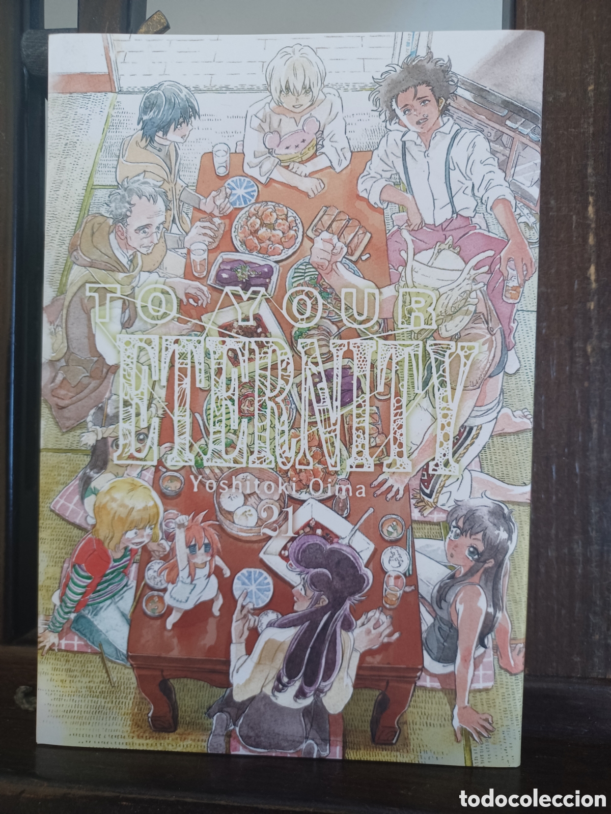 C&oacute;mics: To your eternity 21 de 15/ Yoshitoki Oima/ Shonen/ Milky Way/ NUEVO A ESTRENAR
