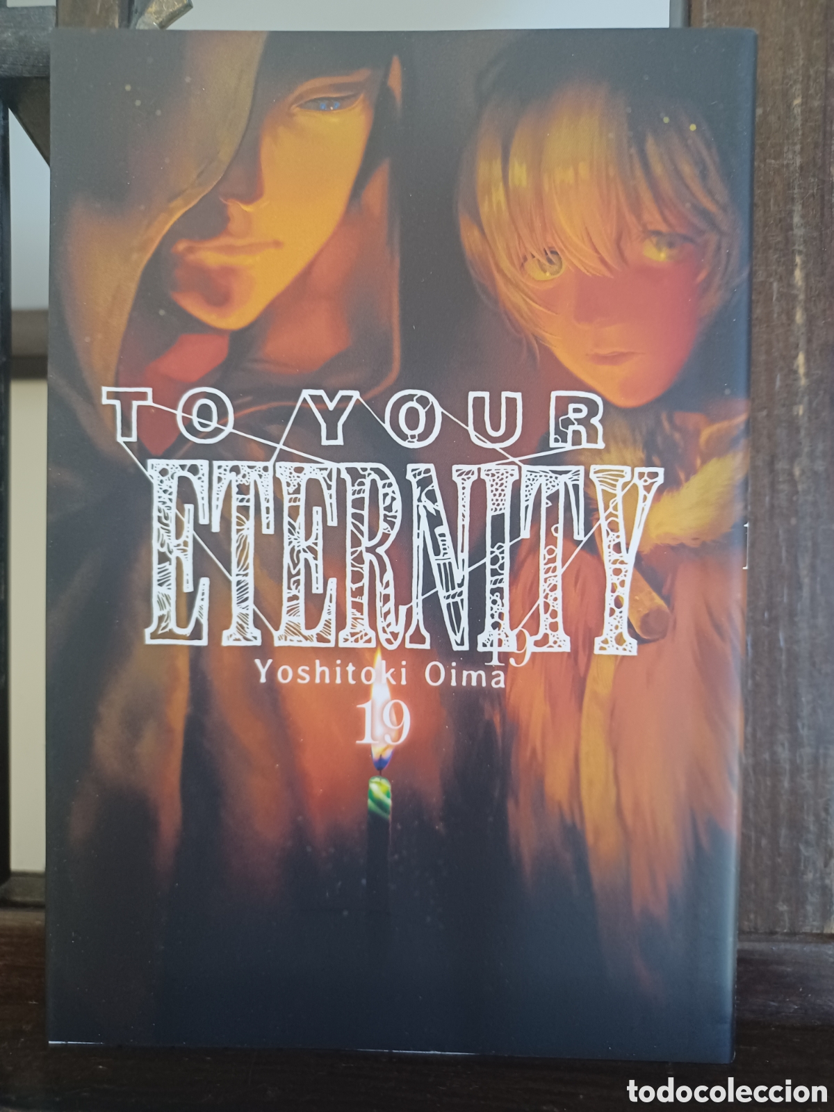 C&oacute;mics: To your eternity 19 de 25/ Yoshitoki Oima/ Shonen/ Milky Way/ NUEVO A ESTRENAR