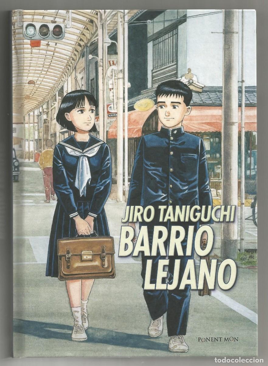 C&oacute;mics: BARRIO LEJANO de JIRO TANIGUCHI PONENT MON 2016, excelente estado