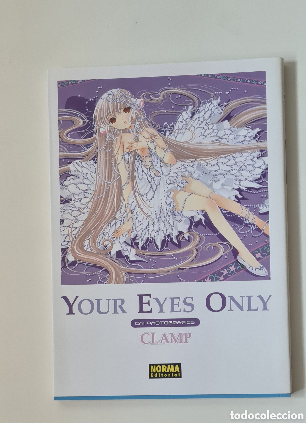 C&oacute;mics: Your Eyes Only &ndash; CLAMP &ndash; Art Book Oficial &ndash; Norma Editorial &ndash; Descatalogado &ndash; Muy buen estado