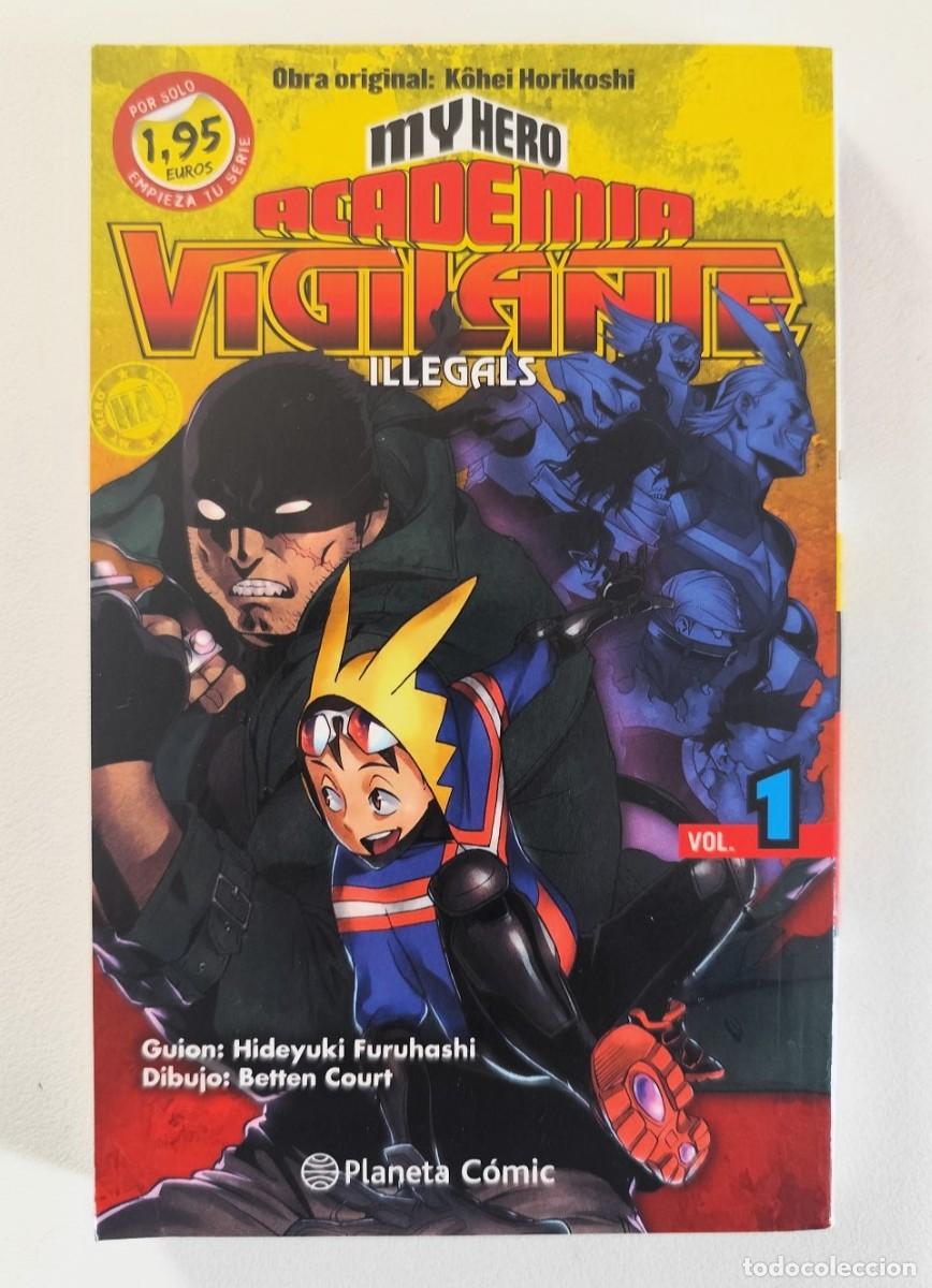 C&oacute;mics: MY HERO ACADEMIA: VIGILANTE ILLEGALS (Hideyuki Furuhashi, Betten Court) ~ Planeta (2022) ED.LIMITADA