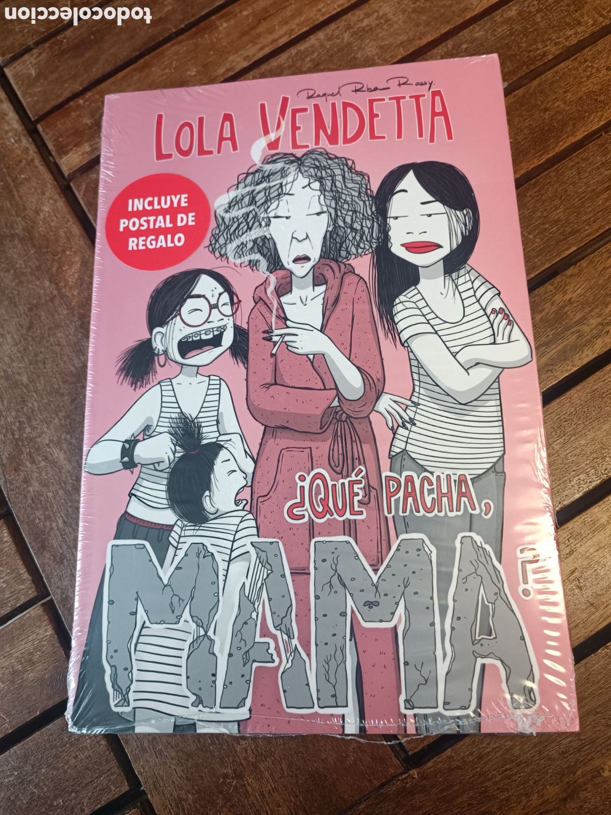 C&oacute;mics: Lola Vendetta qu&eacute; pacha mama ? Raquel Riba Rossi planeta c&oacute;mic precintado
