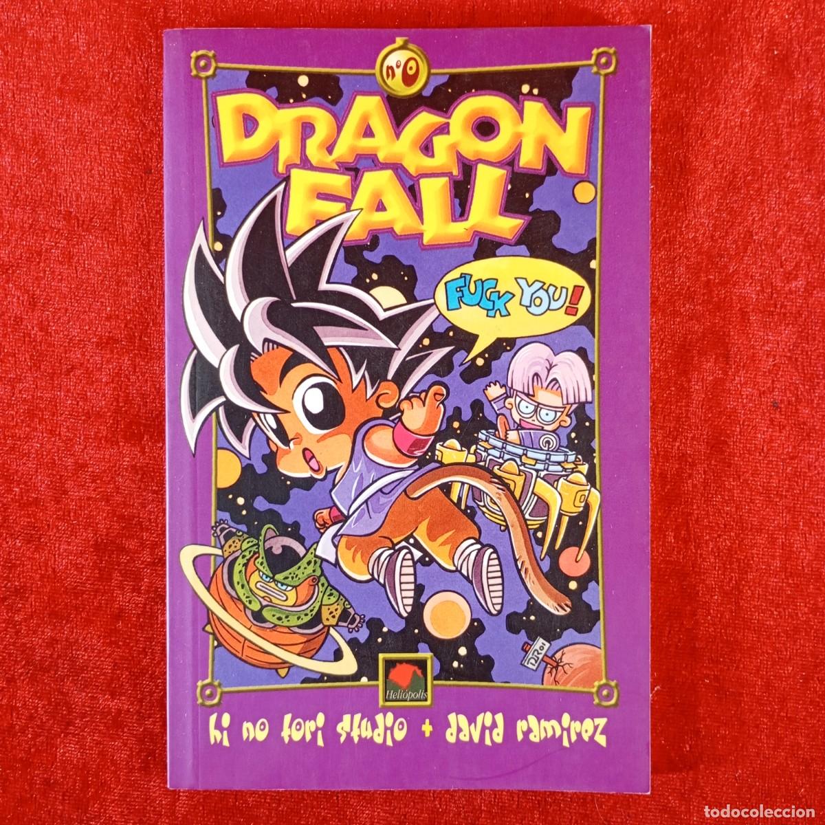 C&oacute;mics: DRAGON FALL - FUCK YOU! - HI NO TORI STUDIO + DAVID RAMIREZ - N&ordm; 0 - RAR&Iacute;SIMO - HELI&Oacute;POLIS / 6012