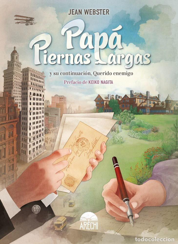 C&oacute;mics: Pap&aacute; Piernas Largas y su continuaci&oacute;n, Querido enemigo, Jean Webster - Arechi