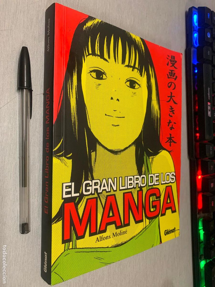 C&oacute;mics: EL GRAN LIBRO DE LOS MANGA / ALFONS MOLIN&Eacute; / GL&Eacute;NAT 2002