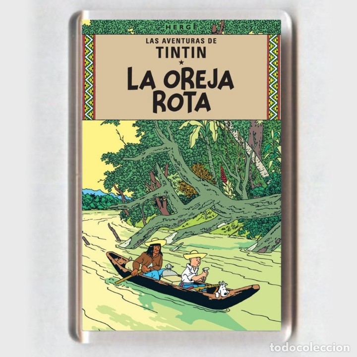 C&oacute;mics: IMAN acr&iacute;lico NEVERA # COMIC - TINTIN (LA OREJA ROTA) - Foto 1