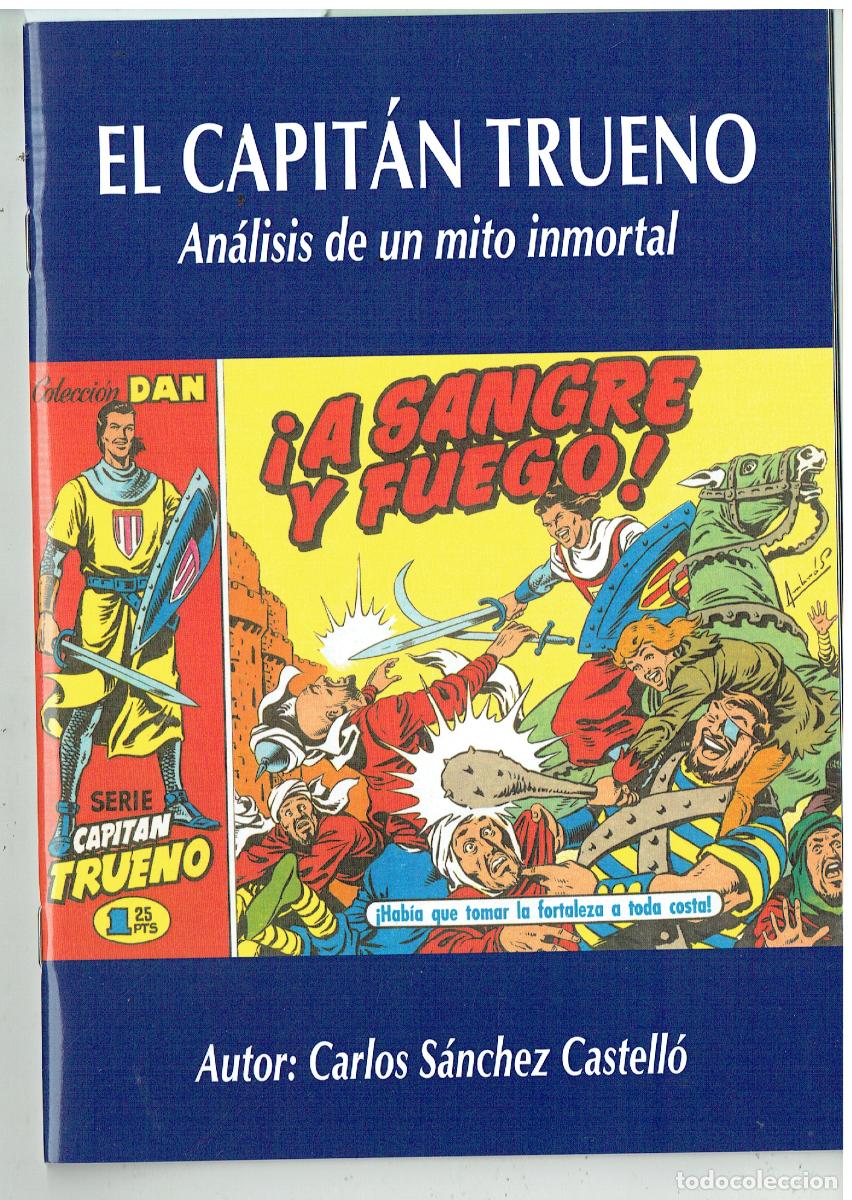 C&oacute;mics: EL CAPITAN TRUENO. AN&Aacute;LISIS DE UN MITO INMORTAL. AUTOR: CARLOS S&Aacute;NCHEZ CASTELL&Oacute;. 2016.(B/48.1)