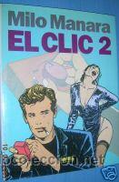 C&oacute;mics: MILO MANARA. EL CLIC 2. NORMA EDITORIAL - Foto 1