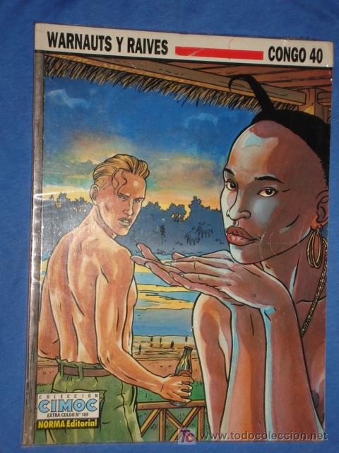 Fumetti: COLECCION CIMOC EXTRA COLOR N&ordm;109 -  CONGO 40 - WARNAUTS Y RAIVES  * NORMA EDITORIAL * A&Ntilde;O 1994 *