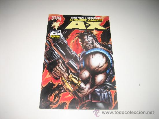 C&oacute;mics: EL HOMBRE LLAMADO A-X N&ordm;6 - Foto 1