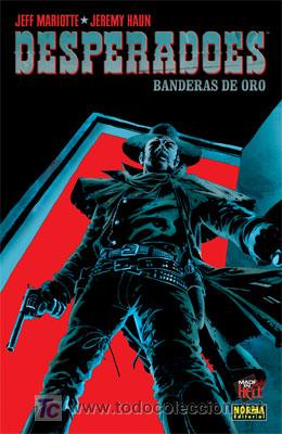 C&oacute;mics: DESPERADOES. BANDERAS DE ORO. (Oferta 15%) - Foto 1