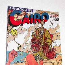 Cómics: CAIRO, ANTOLOGÍA Nº 5. CONTIENE 16 17 Y 18. NORMA EDITORIAL 1983. CHALAND, TARDI, TORRES, JACOBS.. Lote 24051372