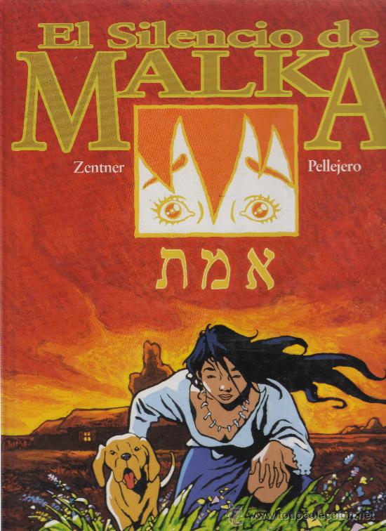 C&oacute;mics: El silencio de Malka (Zentner - Pellejero) - Foto 1