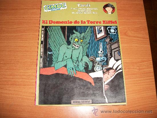 C&oacute;mics: ADELE Y LA BESTIA POR JACQUES TARDI. SUPER CIMOC N&ordm; EL DEMONIO DE LA TORRE EIFFEL NORMA EDICIONES. - Foto 1