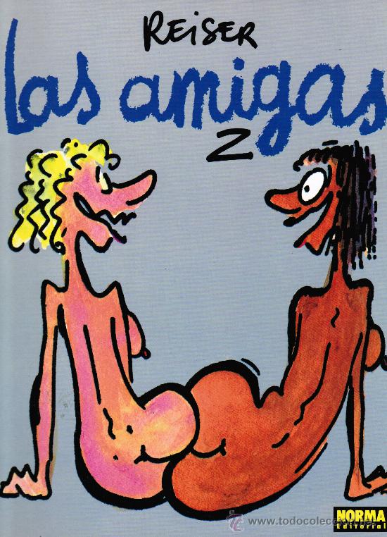 C&oacute;mics: LAS AMIGAS N&ordm; 2 - REISER - NORMA EDITORIAL - Foto 1
