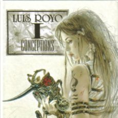 Cómics: LUIS ROYO I CONCEPTIONS ( NORMA ) ORIGINAL 2005. Lote 27284759