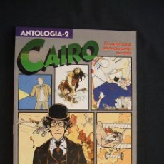Cómics: CAIRO - ANTOLOGIA 2 - INCLUYE LOS NUMEROS 5, 6, 7 Y 8 - NUEVO - SIN LEER - . Lote 29895789