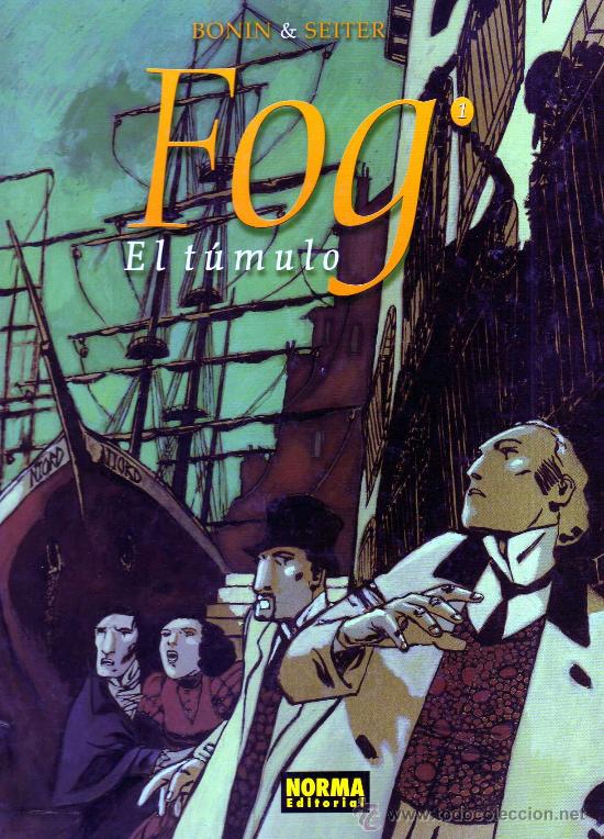 C&oacute;mics: Fog: El t&uacute;mulo (Bonin & Seiter) N&ordm;1 - Foto 1