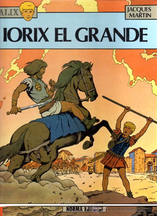 C&oacute;mics: Alix: Iorix el Grande (Jacques Martin) Editorial Norma - Foto 1