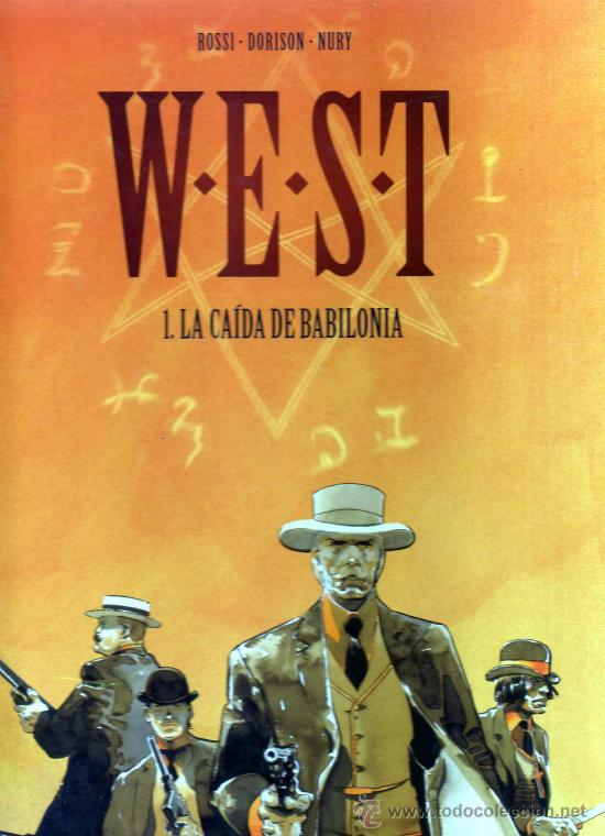 C&oacute;mics: W.E.S.T 1: La ca&iacute;da de Babilonia (Rossi - Dorison - Nury) - Foto 1