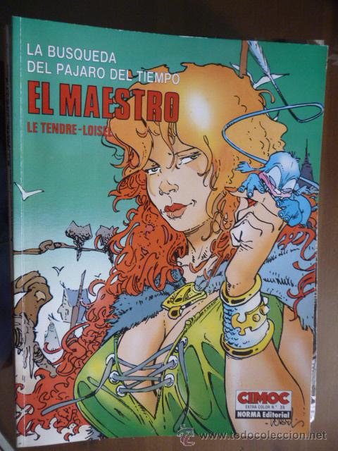 C&oacute;mics: LA B&Uacute;SQUEDA DEL P&Aacute;JARO DEL TIEMPO. EL MAESTRO. LE TENDRE-LOISEL - Foto 1