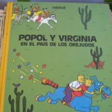 Cómics: NORMA HERGÉ POPOL Y VIRGINIA EN EL PAIS DE LOS OREJUDOS. Lote 31893937