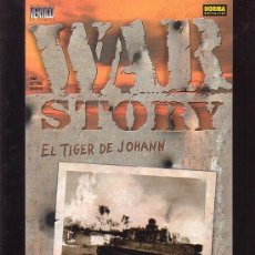 Cómics: WAR STORY , EL TIGER DE JOHANN /POR: GARTH ENNIS , CHRIS WESTON. Lote 32856497