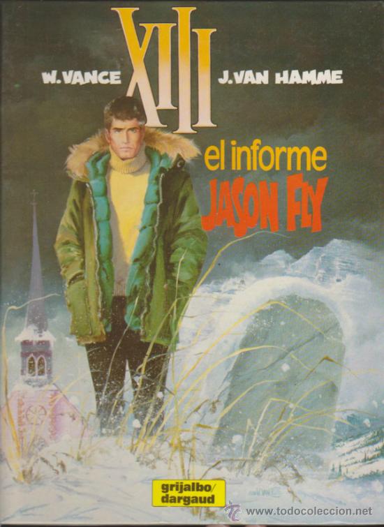 C&oacute;mics: XIII n&ordm;  6. El informe Jason Fly. - Foto 1